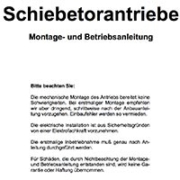 Montage- und Betriebsanleitung Schiebetorantrieb WS300